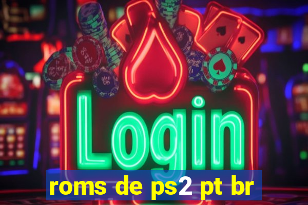 roms de ps2 pt br